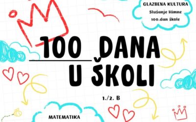 100. dan škole – 100 razloga za ponos!
